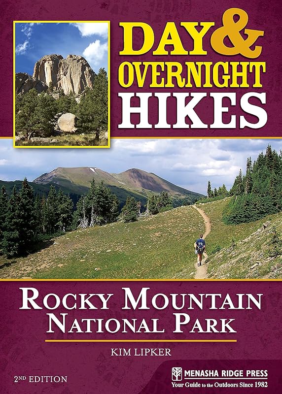 Day & Overnight Hikes: Rocky Mountain National Park by Kim Lipker