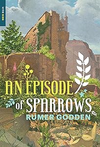 An Episode of Sparrows (New York Review Children's Collection) by Rumer Godden