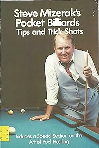 Steve Mizerak's Pocket Billiards Tips and Trick Shots by Steve Mizerak