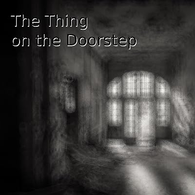 The Thing on the Doorstep