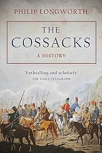The Cossacks by Philip Longworth
