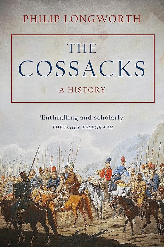 The Cossacks by Philip Longworth