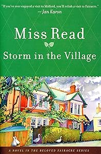 Storm in the Village: A Novel (Fairacre Book 3)