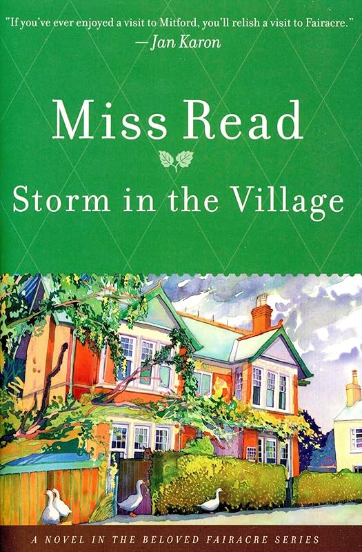 Storm in the Village: A Novel (Fairacre Book 3) by Miss Read