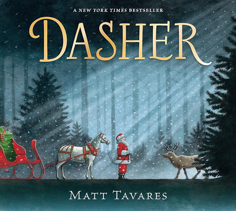 Dasher: How a Brave Little Doe Changed Christmas Forever by Matt Tavares