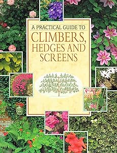 Climbers Hedges and Screens