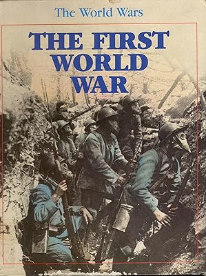The World Wars: The First World War (The World Wars)
