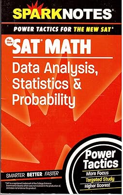 SAT Math: Data Analysis, Statistics, and Probability (SparkNotes Power Tactics)