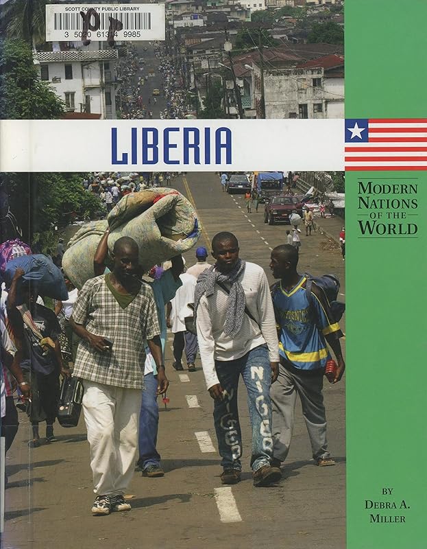 Liberia (Modern Nations of the World) by Debra Miller