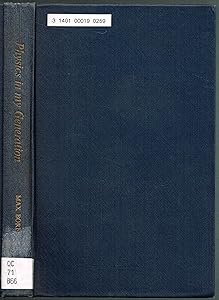 Physics in My Generation: A Selection of Papers. by Max Born