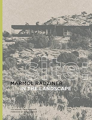 Site: Marmol Radziner in the Landscape