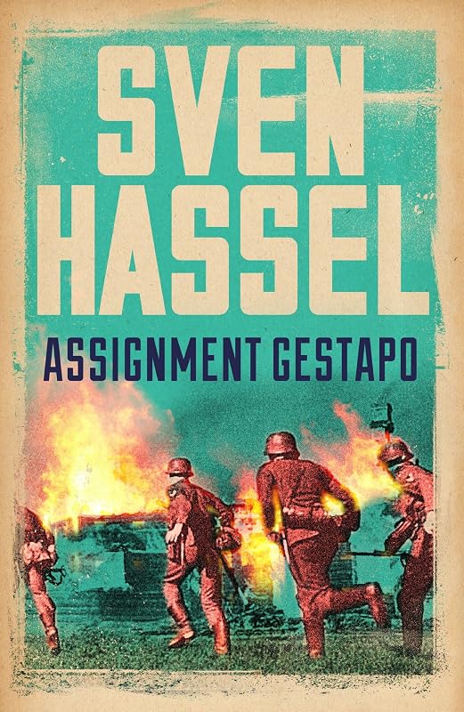 Assignment Gestapo (Legion of the Damned Book 5) by Sven Hassel