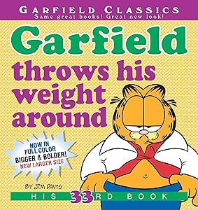 Garfield Throws His Weight Around: His 33rd Book