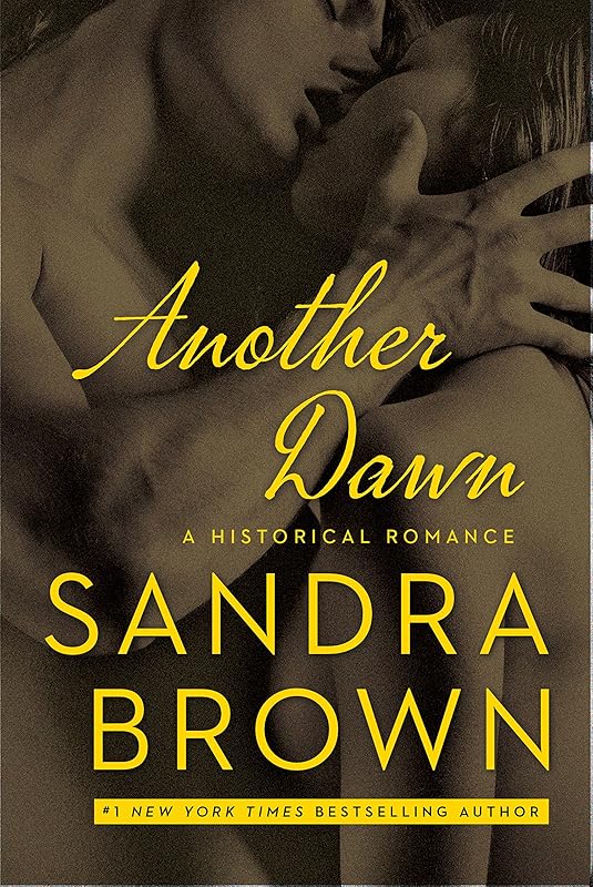 Another Dawn (Coleman Family Saga Book 2) by Sandra Brown