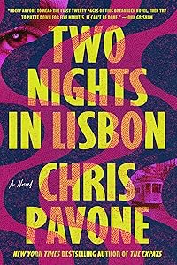 Two Nights in Lisbon by Chris Pavone