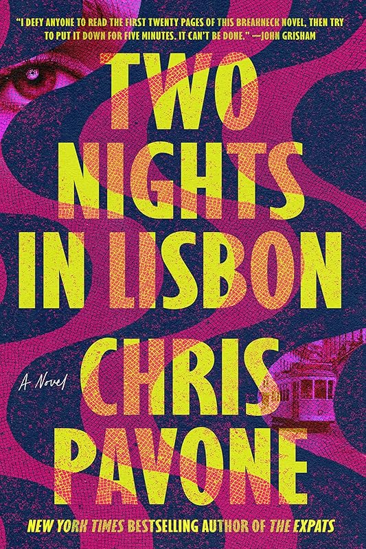 Two Nights in Lisbon by Chris Pavone