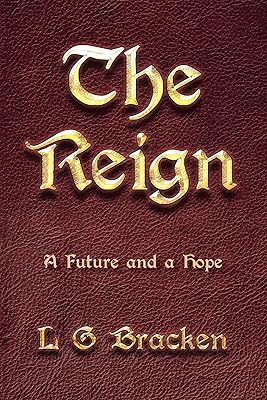 The Reign: A Future and a Hope