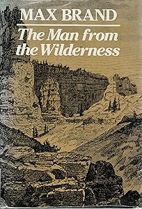 The man from the wilderness