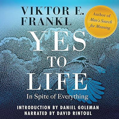 Yes to Life: In Spite of Everything