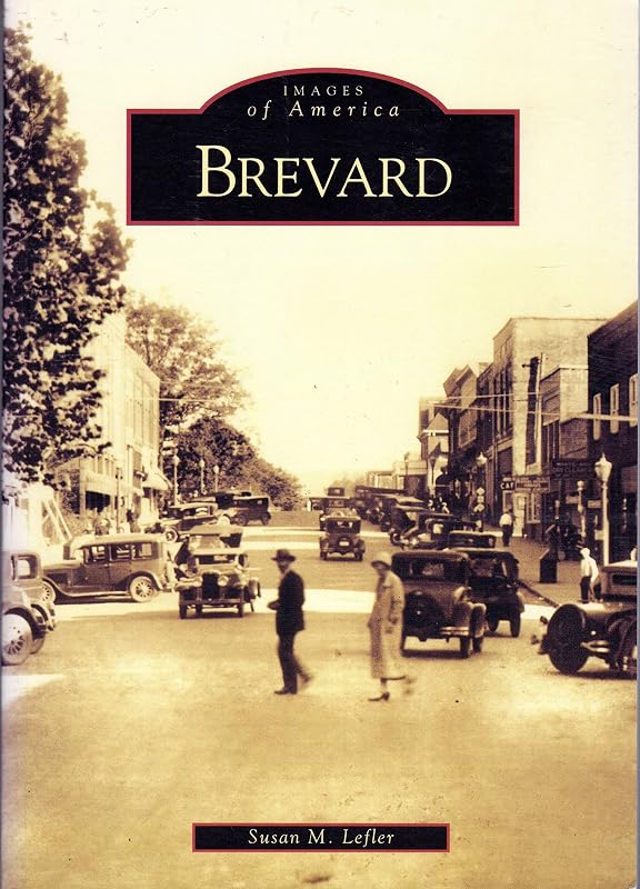 Brevard (NC) (Images of America) by Susan M. Lefler