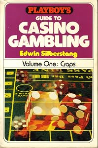 Craps (Playboy's Guide to Casino Gambling, Volume 1)