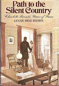 Path to the silent country: Charlotte Brontë's years of fame