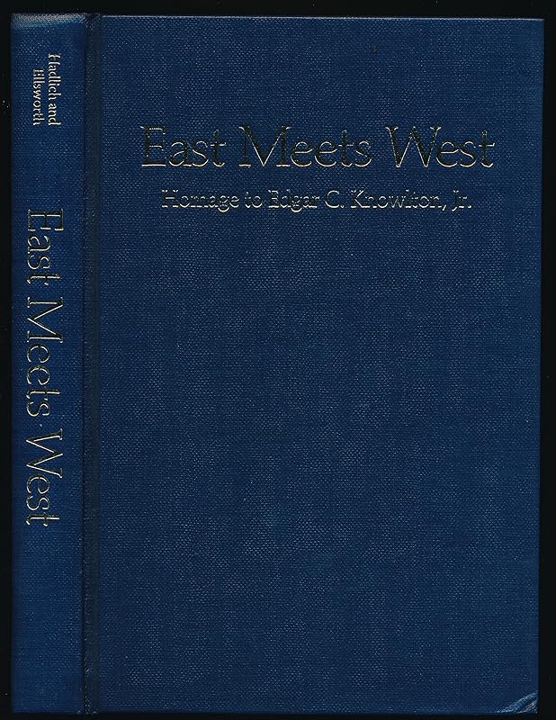 East Meets West: Homage to Edgar C. Knowlton, Jr. by Roger L. Hadlich