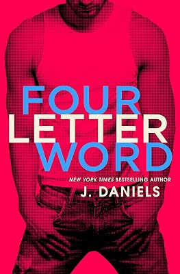 Four Letter Word (Dirty Deeds Book 1)