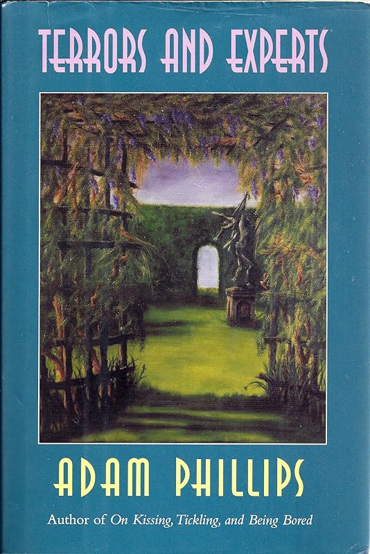 Terrors and Experts by Adam Phillips