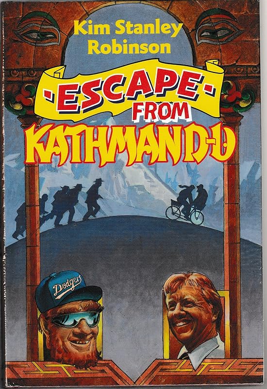 Escape from Kathmandu by Kim Stanley Robinson