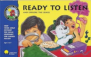 Ready to Listen & Explore the Senses: Help Your Child Develop the Skills Necessary for School Success (Getting Ready for School Series, Wph 3205)