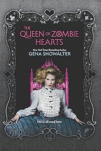 The Queen of Zombie Hearts (The White Rabbit Chronicles Book 3)