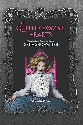 The Queen of Zombie Hearts (The White Rabbit Chronicles Book 3)