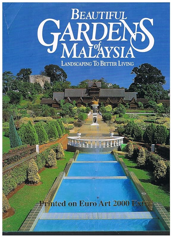 Beautiful gardens of Malaysia: Landscaping to better living by institut-penyelidikan-dan-kemajuan-pertanian-malaysia