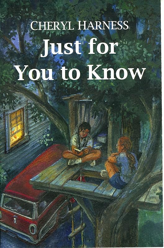 Just for You to Know by Cheryl Harness