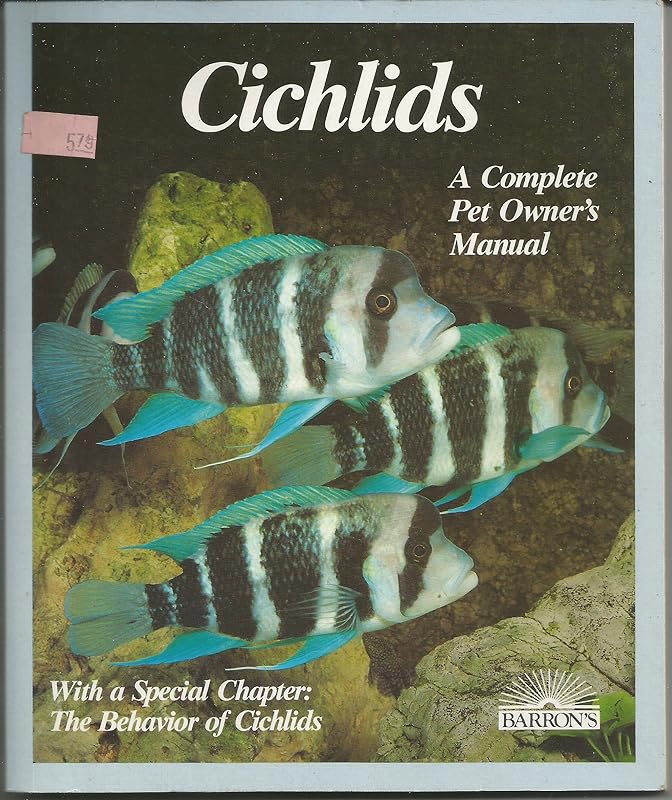Cichlids: Purchase, Care, Feeding, Diseases, Behavior, and Breeding by Georg Zurlo
