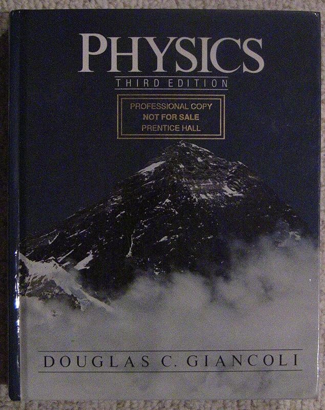 Physics: Principles with applications by Douglas C. Giancoli