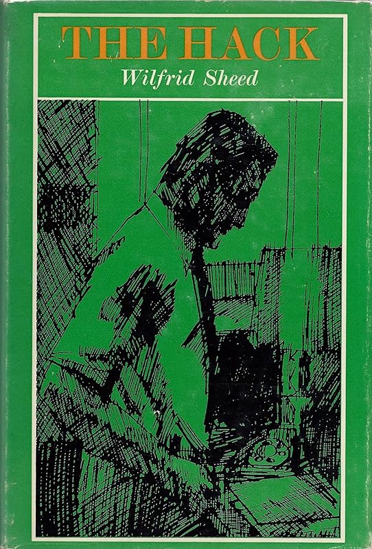 The Hack by Wilfrid Sheed