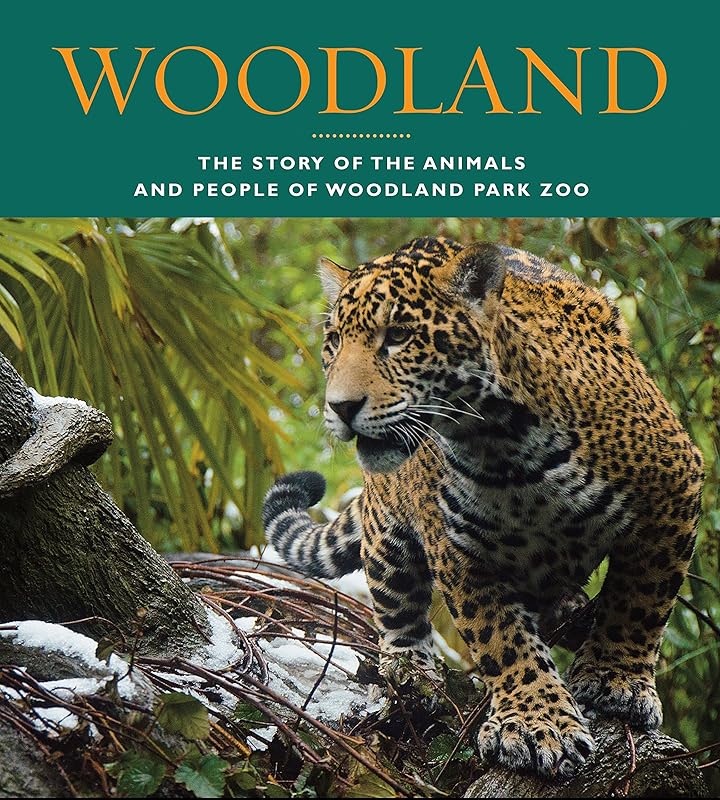 Woodland: The Story of the Animals and People of Woodland Park Zoo by John Bierlein