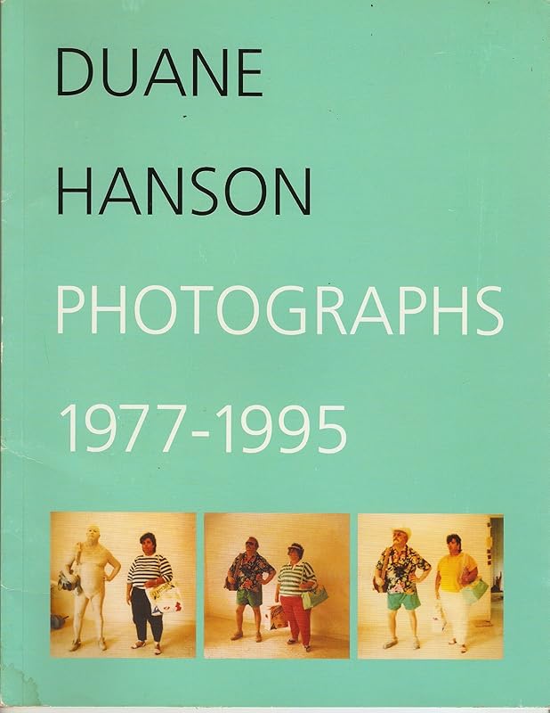 Photographs 1977-1995 by Duane Hanson