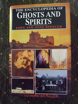 The Encyclopedia of Ghosts and Spirits