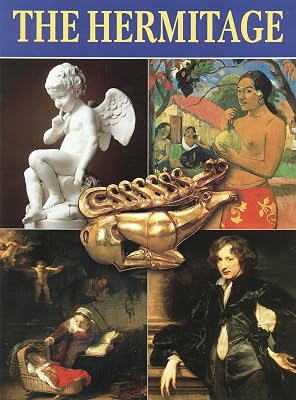 The Hermitage: A Stroll Around the Halls and Galleries
