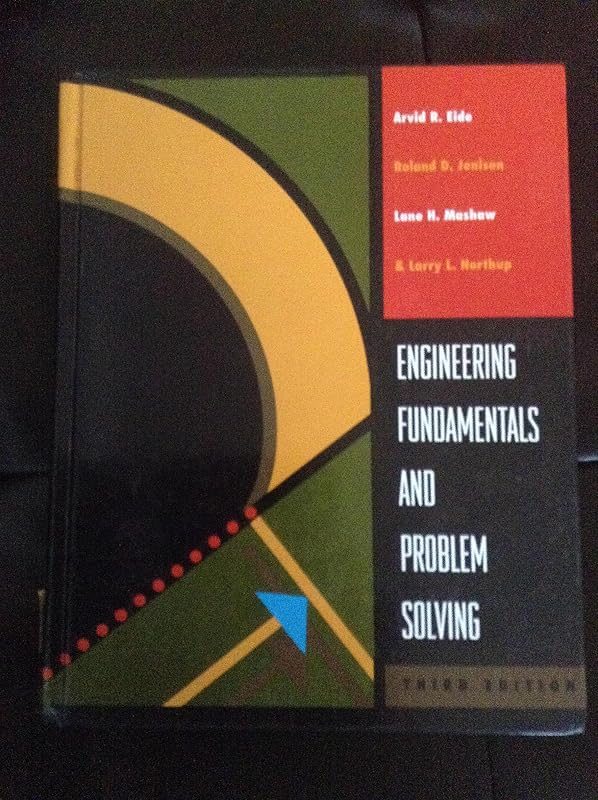 Engineering Fundamentals and Problem Solving by Roland D. Jenison