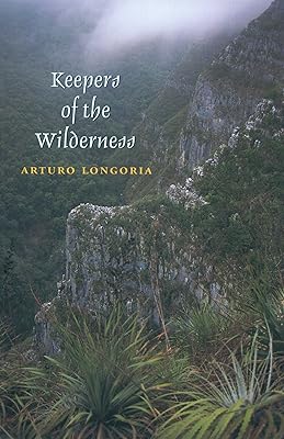 Keepers of the Wilderness (Environmental History Series Book 15)