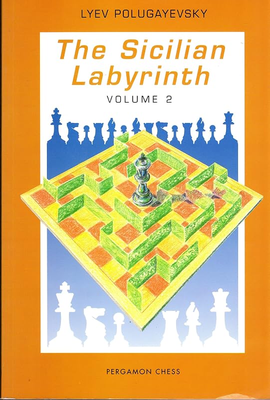 The Sicilian Labyrinth, Vol. 2 (Pergamon Russian Chess Series) by Lyev Polugayevsky