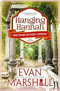Hanging Hannah: Fame Is No Life At All... (Jane & Winky, Amateur P.I.s, Book 2)