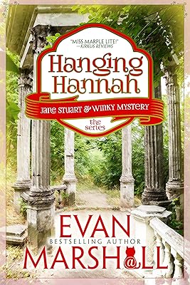 Hanging Hannah: Fame Is No Life At All... (Jane & Winky, Amateur P.I.s, Book 2)