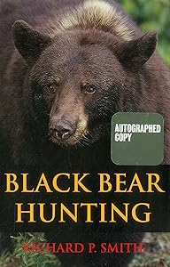 Black Bear Hunting by Richard P. Smith