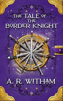 The Tale of the Border Knight: A Keymark Novella