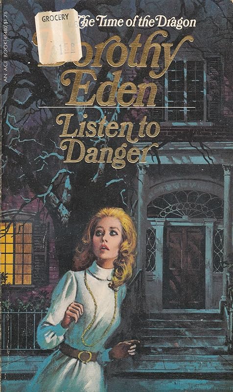 Listen to Danger by Dorothy Eden